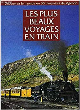 Les plus beaux voyages en train.